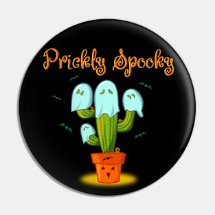 Pretty Spooky Cactus in Ghost Suit Halloween Pin