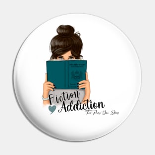 Fiction Addiction Pin