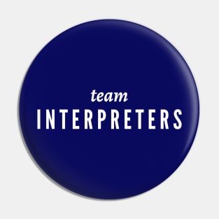 Team Interpreters Pin