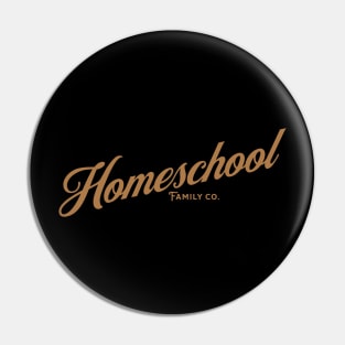 Homeschool Family Co. in Gold Letters Pin