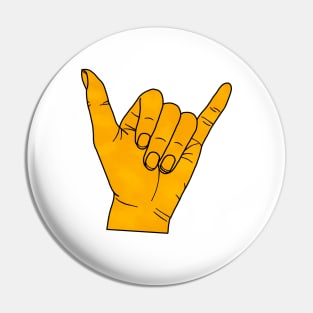 Shaka Hand Sign Pin