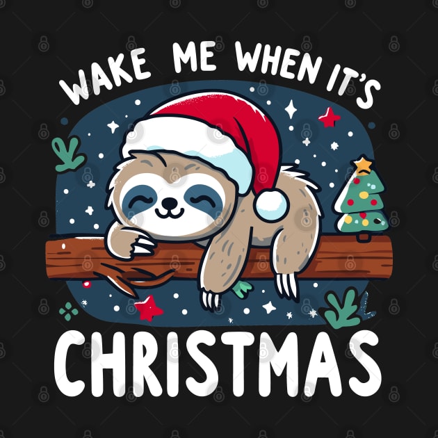 Wake Me When It's Christmas Cute Sloth Xmas Design by SubtleSplit