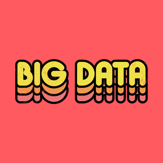 Big Data Retro by rojakdesigns
