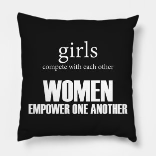 Women Empower One Another Pillow