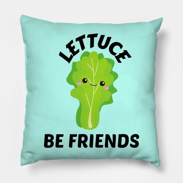 Lettuce Be Friends - Lettuce Pun Pillow by Allthingspunny