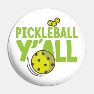 That Pickleball Store's Pickleball Y'all Pin