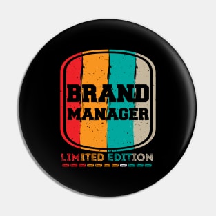 Funny Retro Vintage Design Brand Manager Saying Management Humor Pin