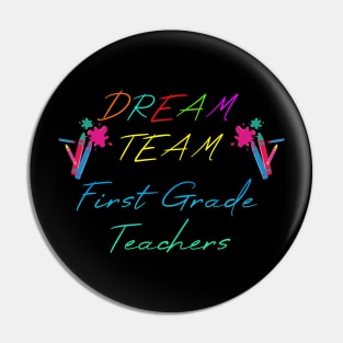 Dream team First grade teachers Pin