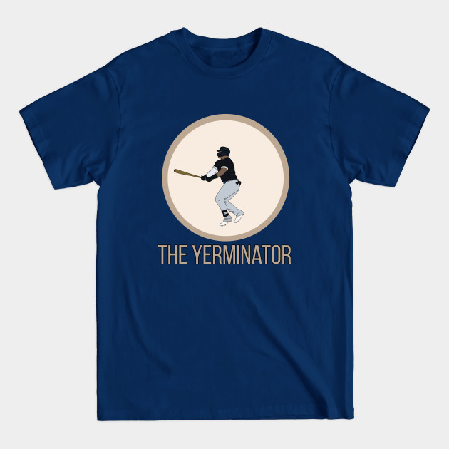 Discover The Yerminator - Baseball Gift Ideas - T-Shirt