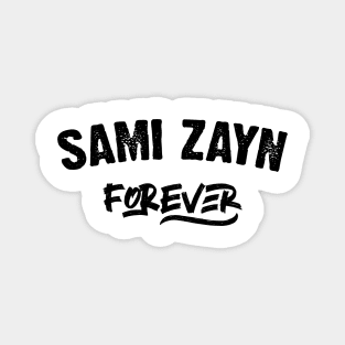 Sami Zayn Forever v2 Magnet