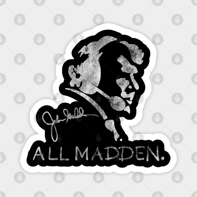 John Madden // All Madden Magnet by Vamp Pattern