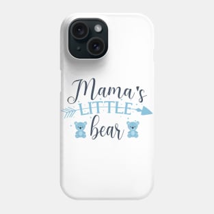 Mama's Little Bear Cute gift for baby Phone Case