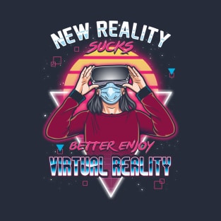 New Reality Sucks T-Shirt