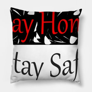 Stay Home ! Pillow