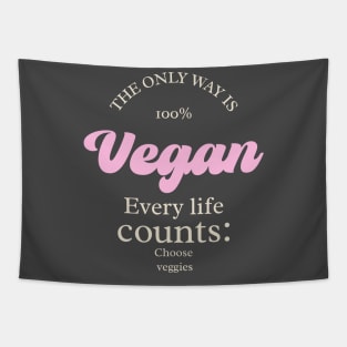 Vegan Every Life Counts Tapestry