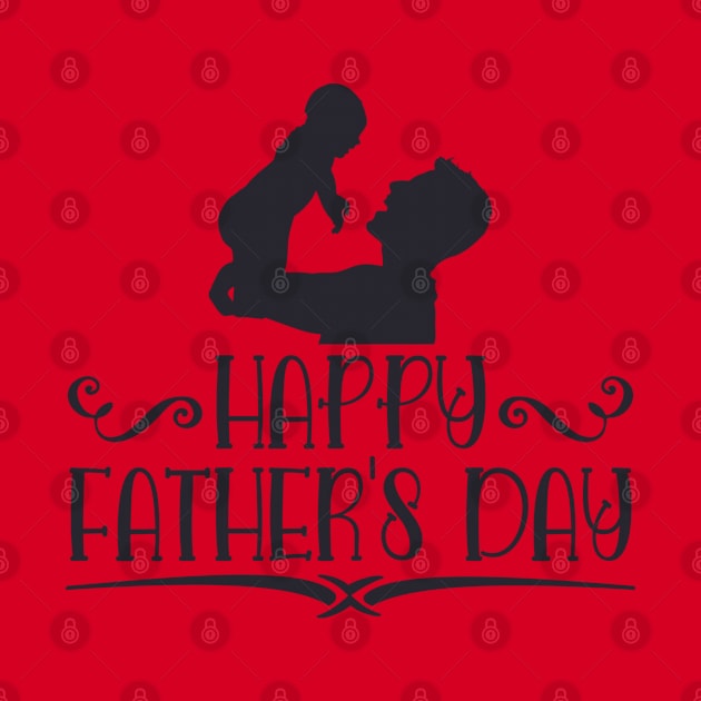 Happy Fathers Day by holidaystore