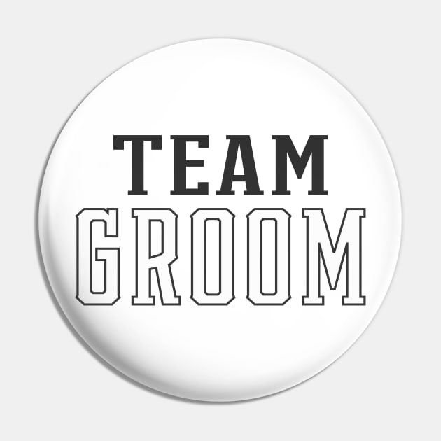 Simple Team Groom Wedding Typography Pin by Jasmine Anderson