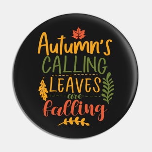 Autumn's Calling Fall Pin