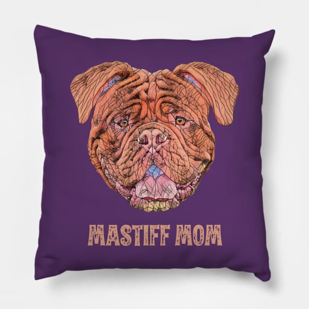 French Mastiff Mom - Mastiff Mom Design Pillow by DoggyStyles