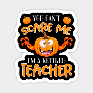 Retired Teachers Tee - Funny Halloween Pumpkin Magnet