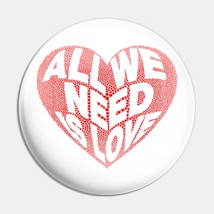 Heart Design - All we need is love Pin