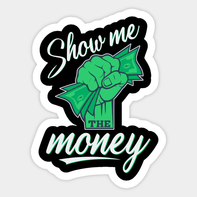 Show Me The Money - Money - Sticker