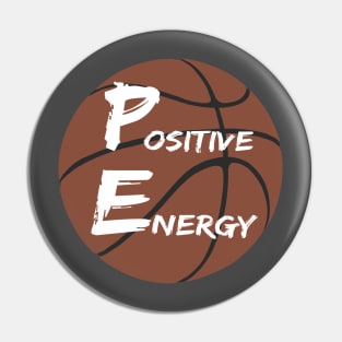 Positive Energy basketball  - inspirational coach quotes Pin