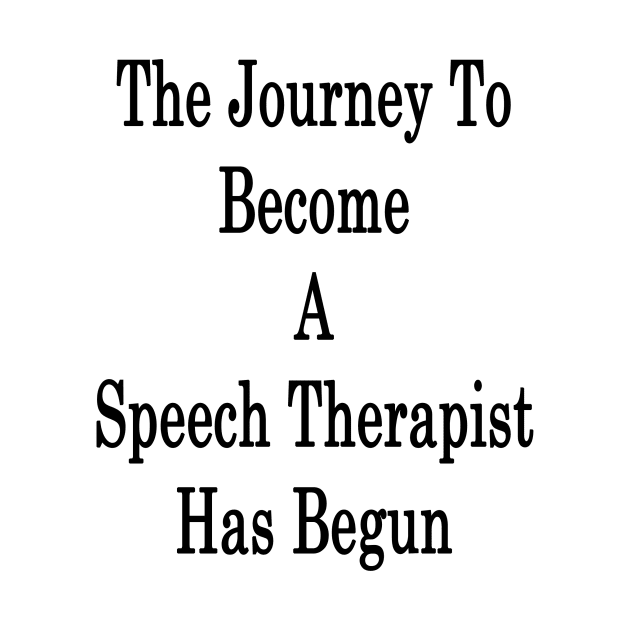 The Journey To Become A Speech Therapist Has Begun by supernova23