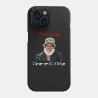 Warning, Grumpy Old Man Phone Case