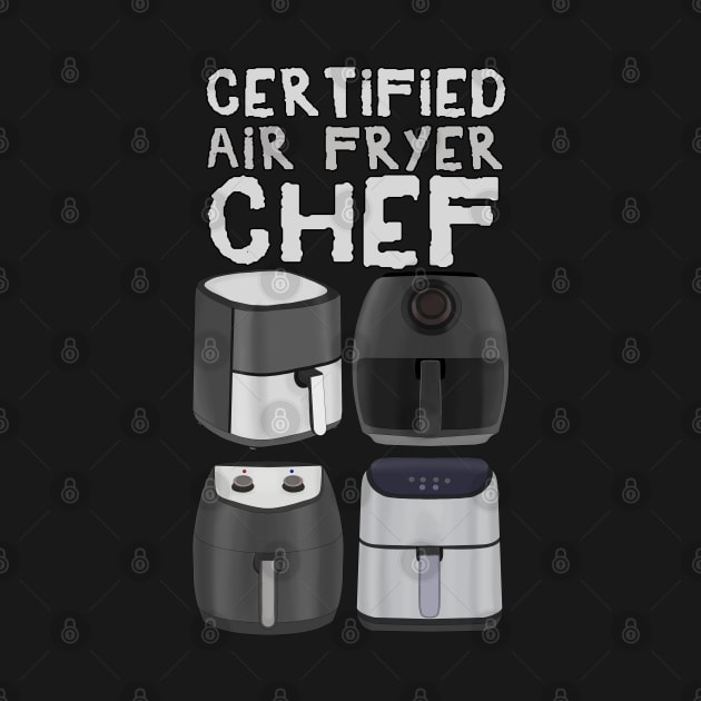 Certified Air Fryer Chef by DiegoCarvalho