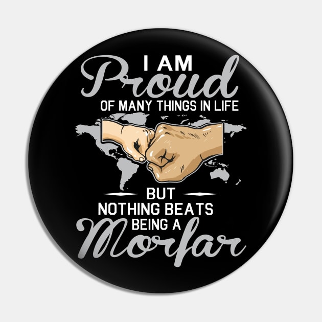 I Am Proud Of Many Things In Life But Nothing Beats Being A Morfar Happy Father Parent July 4th Day Pin by Cowan79