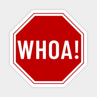 WHOA! Stop Sign Magnet