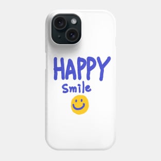 HAPPY SMILE Phone Case