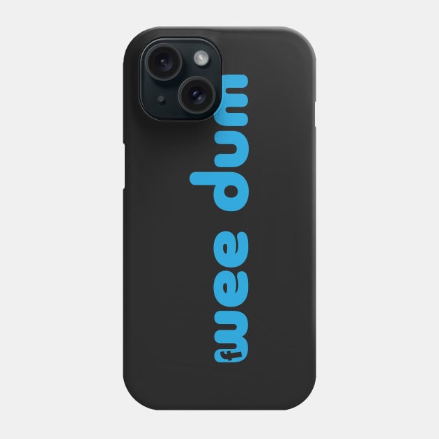 fweedom wee dum Phone Case by pelagio