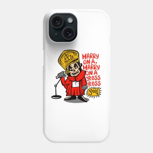 Ghost Band Merch - Marry on a cross design Phone Case