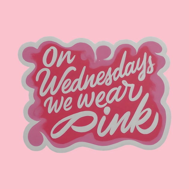 On Wednesdays we wear pink by Sobalvarro