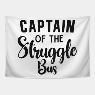 Captain of the Struggle Bus Funny Driving Bus Tapestry