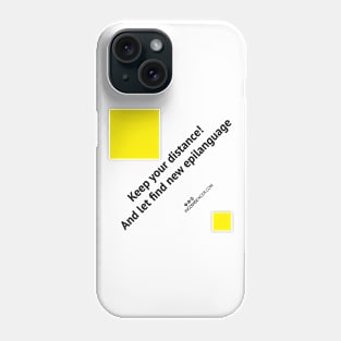 Keep your Distance (light edition) Phone Case