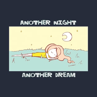 another night another dream T-Shirt