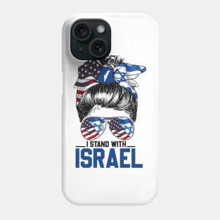 I Stand with Israel American Israeli Flag Messy bun Women's Phone Case