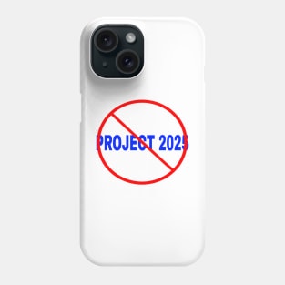 🚫 Project 2025 - Front Phone Case