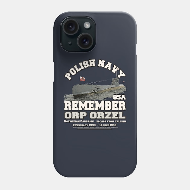 REMEMBER ORP ORZEL 85A - Polish Navy Phone Case by comancha