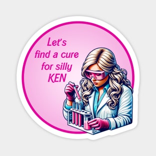 Weird Barbie - Let's find a cure for silly Ken Magnet