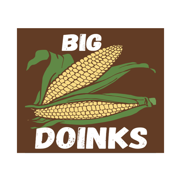 Big Doinks Brown by AbrasiveApparel