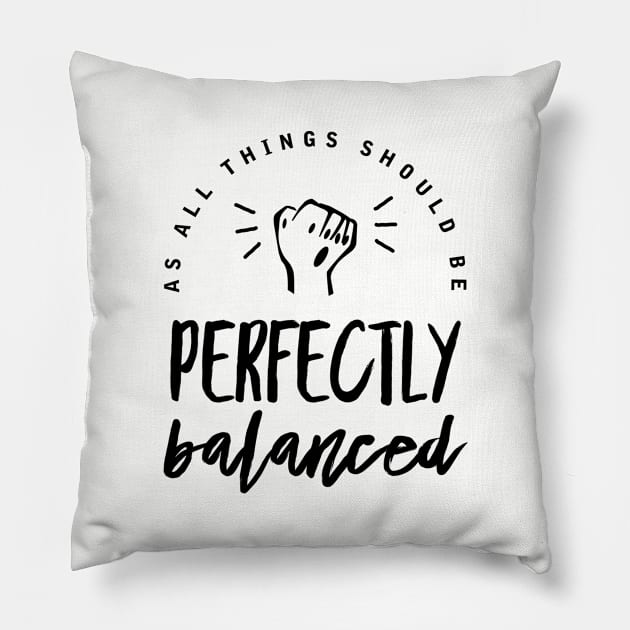 Perfectly Balanced. Pillow by ChrisPierreArt