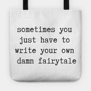 Your Own Fairytale Tote