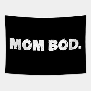 Mom Bod Tapestry