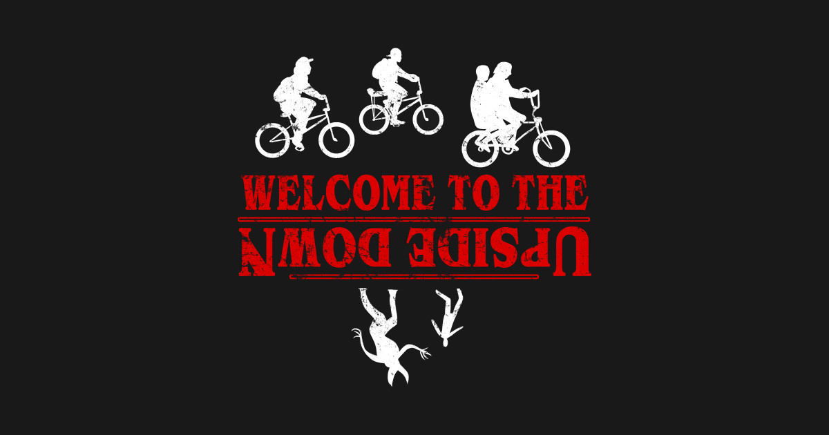 The Upside Down Stranger Things TShirt TeePublic