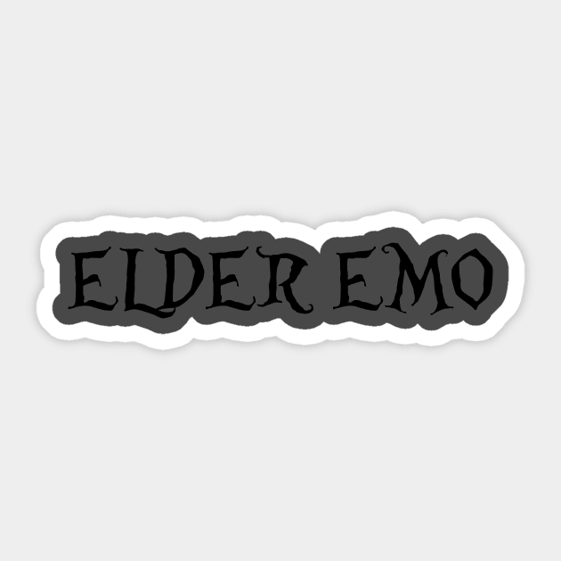 Elder Emo Gifts | Sticker