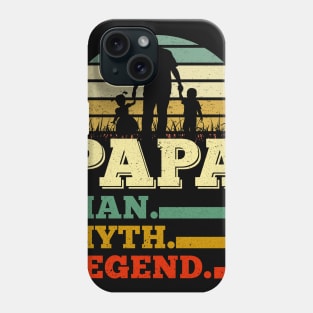 Papa Man Myth Legend Father's Day Gifts Phone Case